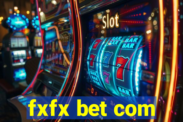 fxfx bet com